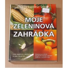 Fern Marshall Bradley, Jane Courtier - Moje zeleninová zahrádka